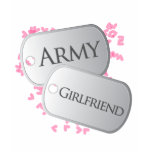 Army Girlfriend Dog Tags