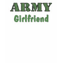 Army Girlfriend T-Shirt
