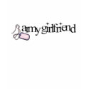 ARMY Girlfriend t-shirts by luciagp ARMY Girlfriend t-shirts