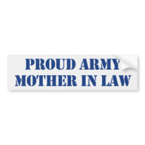 Army Mother In Law Bumper Sticker bumper stickers by politstickers Army Mother In Law Bumper Sticker bumper stickers