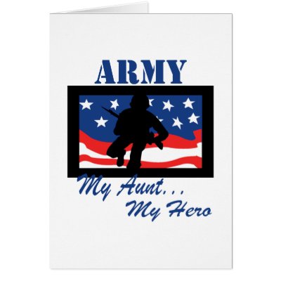 Army My Aunt My Hero Greeting Cards by ifbabycouldtalk