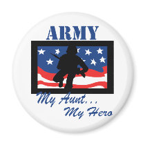 Army My Aunt My Hero Refrigerator Magnets
