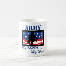 Army My Brother My Hero Coffee Mugs
