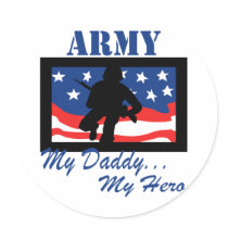 Army My Daddy My Hero Round Stickers