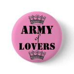 Army of lovers pinback buttons