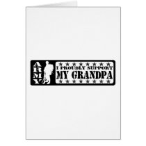 ARMY - Proudly Support Grandpa Greeting Cards