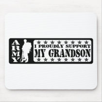 ARMY - Proudly Support Grandson Mouse Pad
