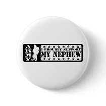 ARMY - Proudly Support Nephew Pin