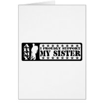 ARMY - Proudly Support Sister Greeting Cards