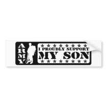 ARMY - Proudly Support Son Bumper Stickers