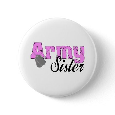 Army Sister Pin by militaryarmy