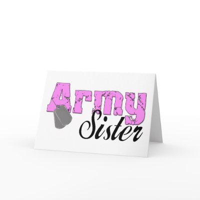 Army Sister Card by militaryarmy