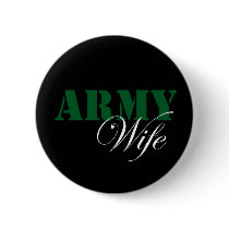 Army Wife Pinback Buttons