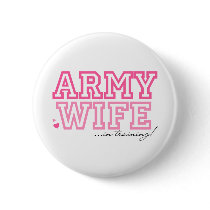 Army Wife in training Pin