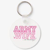 Army Wife in training keychains