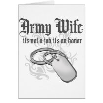 Army Wife - It's not a job it's an Honor Card