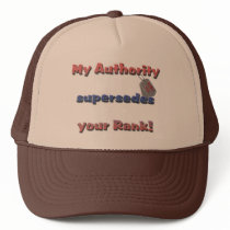 Army Wife - My Authority supersedes your rank hats by militaryarmy Army Wife - My Authority supersedes your rank hats