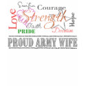 Army Wife Qualities t-shirts