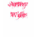 Army Wife t-shirts by jesselane0206 Army Wife t-shirts