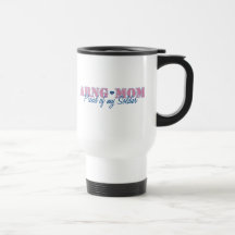 ARNG Mom Proud of my Soldier Coffee Mug