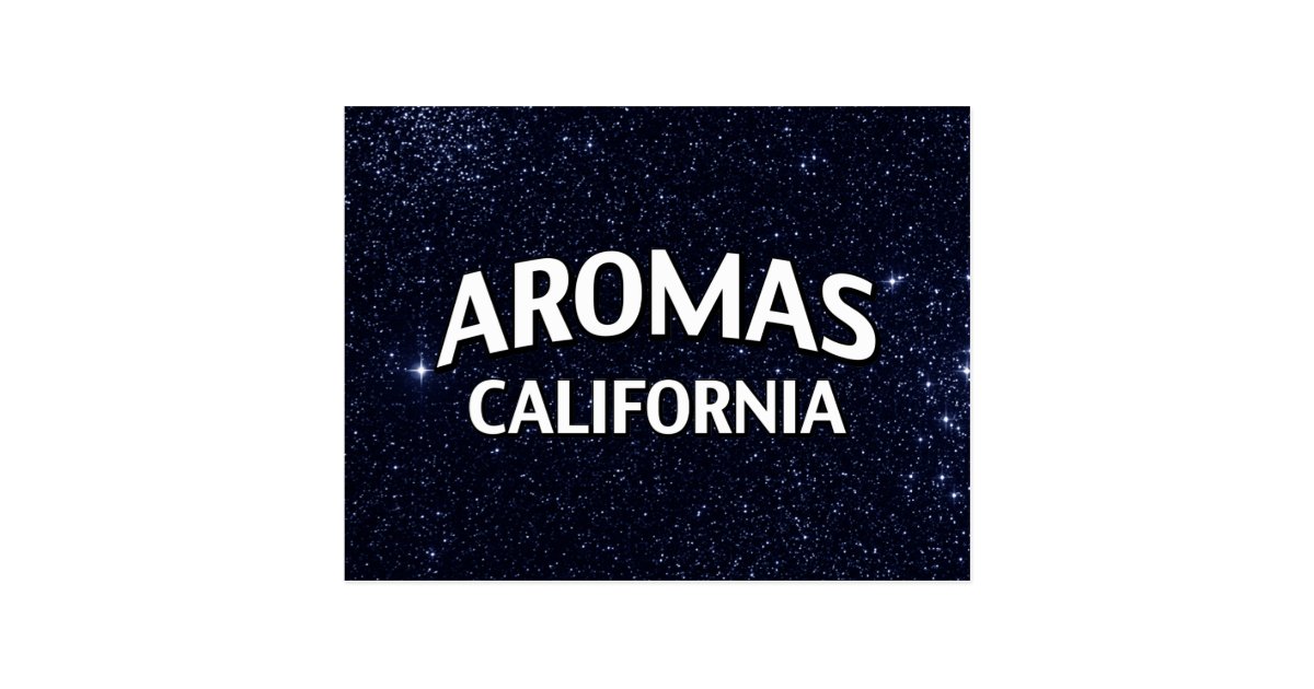 Aromas California Postcard Zazzle