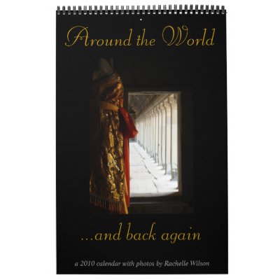 Around the world...and back again wall calendars by wei_xue