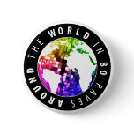 Around The World In 80 Raves - Badge Pin