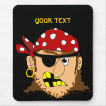 Arr Pirate Man Customizable Pirate Stuff Mouse Pads