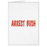 ARREST BUSH CARDS