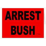 ARREST BUSH CARD