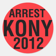 Arrest KONY 2012 round Sticker