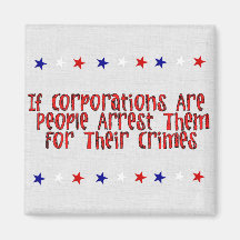 ARREST THE CORPORATIONS REFRIGERATOR MAGNET