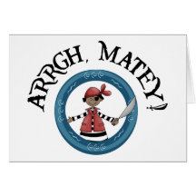 Arrgh Matey Pirate Boy Note Card