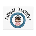 Arrgh Matey Pirate Girl Postcard