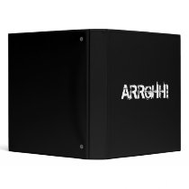 ARRGHH!  Pirate Shout / Scream. Black 3 Ring Binder