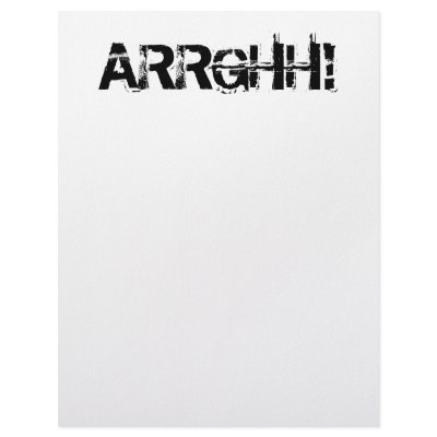 ARRGHH!  Pirate Shout / Scream. Black Custom Letterhead by Slogans_Humor_Text