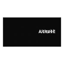 ARRGHH!  Pirate Shout / Scream. Black Photo Greeting Card