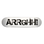 ARRGHH!  Pirate Shout / Scream. Black Custom Skate Board