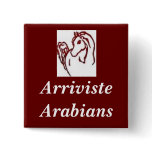 Arriviste Arabians Pin