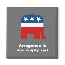 Arrogance is an empty suit magnets