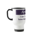 Arrogance Mug