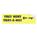 ARROWS, THEY WENT THAT-A-WAY bumper stickers by LoisRV ARROWS, THEY WENT THAT-A-WAY bumper stickers