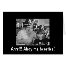 Arrr!!! Ahoy me hearties! cards