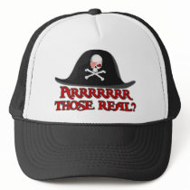 Arrrrrrr those real? hats