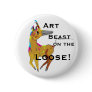 Art Beast on the Loose! Buttons