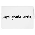 Art for art's sake. greeting card