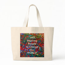 "ART Inspiring People to Change Our WORLD" bags