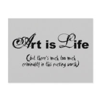 "Art is life" postcards