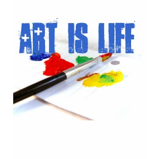 Art is Life shirt