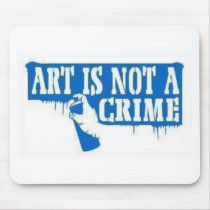 Art is Not a Crime mousepads